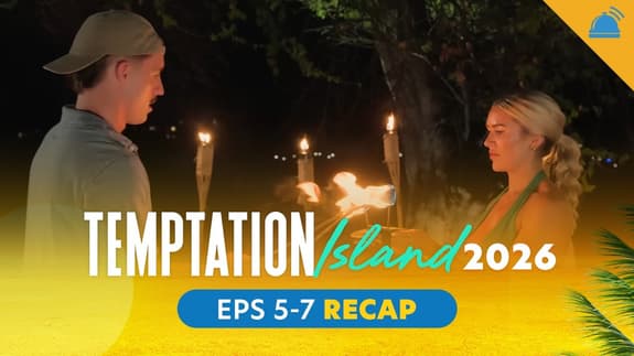 Temptation Island 2026 Eps 5-7 Recap