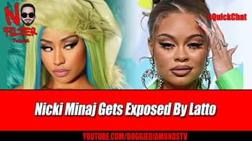 Nicki Minaj Gets Exposed By Latto | QuickChat