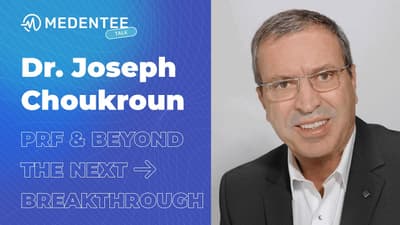🎙️ Medentee Talk: Revolutionizing Healing: The PRF Journey with Dr. Joseph Choukroun