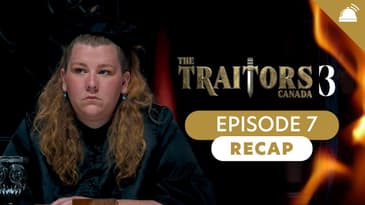 The Traitors Canada Season 3 Ep 7 Recap