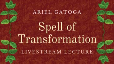 A Spell of Transformation -- Witchy Tips with Ariel