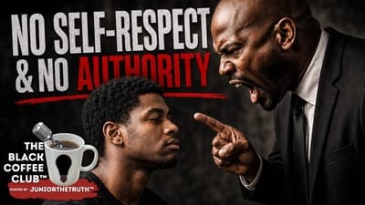 The Man Who Disrespects Himself Has Already Lost His Authority | The Black Coffee Club™