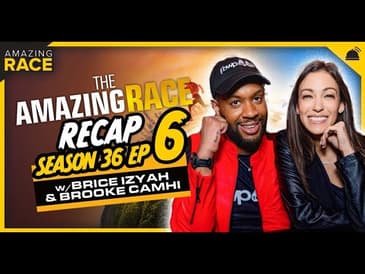 Amazing Race 36 | Episode 6 Recap