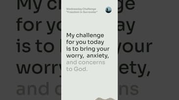 "Freedom in Surrender" - Wednesday Challenge
