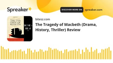 The Tragedy of Macbeth (Drama, History, Thriller) Review