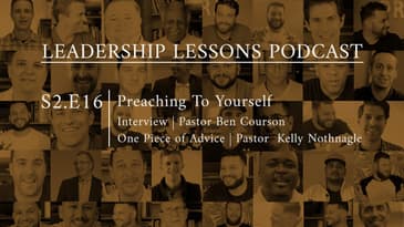 S2.E16 - Preaching To Yourself