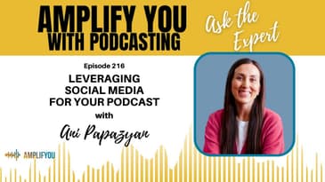 Ask the Expert: Leveraging Social Media For Your Podcast with Ilona Seddik