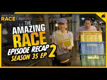 Amazing Race 35 | Ep 2 Recap