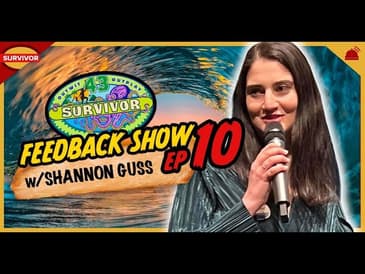 Survivor 43 | Ep 10 Feedback Show with Shannon Guss