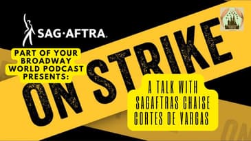 Part of your Broadway World Podcast(S1 EP3) | union voices unite: (SAG AFTRA EDTION)
