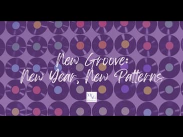 New Groove: New Year, New Patterns