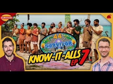 Survivor 44 | Know-It-Alls Ep 7 Recap