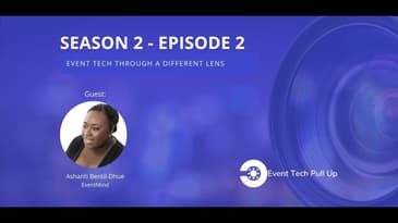 S2-E2 Event Tech Through a Different Lens