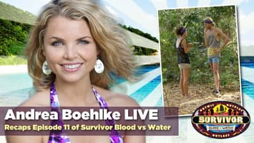 Andrea Boehlke LIVE Interview to Recap Survivor Blood vs Water Episode 11