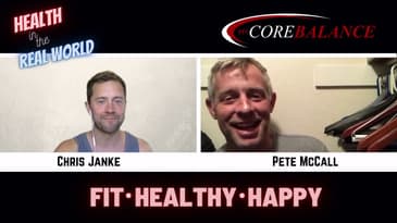 Getting Real About Your Fitness - Health in the Real World with Chris Janke   - guest Pete McCall