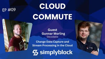 EP09: Change Data Capture and Stream Processing in the Cloud - Gunnar Morling from Decodable