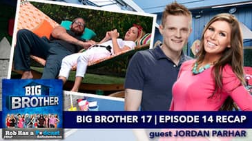 Big Brother 17 Episode 14 Recap with Jordan Parhar | Thursday, July 23, 2015 after BB17 LIVE