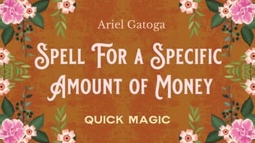 A Simple Spell for A Specific Amount of Money - Quick Magic with Ariel