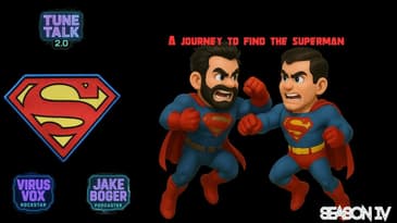 Tune Talk 2.0 - Season 4 Episode 11: The Journey to Superman!