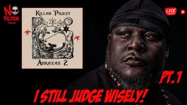 Killah Priest Talks Abraxas 2 And Gets Real Deep About The Elites Control! PT.1