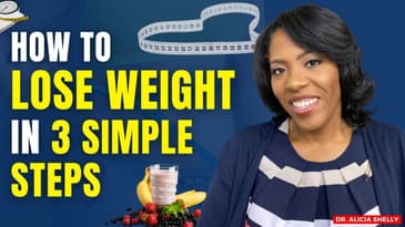 How to Lose Weight in 3 Simple Steps | Dr. Shelly, MD