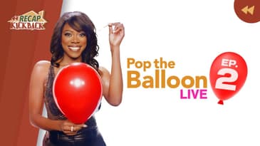 Netflix's POP THE BALLOON LIVE Episode 2 Recap