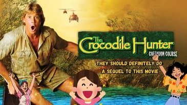 Crocodile Hunter Collision Course They Should Definitely Do A Sequel To This Movie
