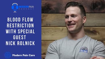 MPP 53: Special Guest Nick Rolnick on Blood Flow Restriction Training