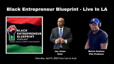 Black Entrepreneur Blueprint - Join Me Live In LA For Our First Live Event