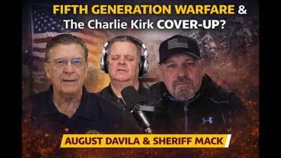 Fifth Generation Warfare & The Charlie Kirk Cover-Up? | August Davila & Sheriff Mack 03-31-26