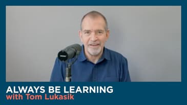Always Be Learning