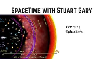 SpaceTime with Stuart Gary Series 19 Episode 60