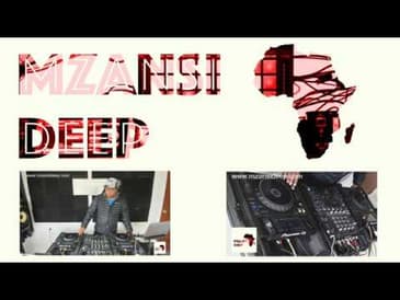 Mzansi Deep Session 135 Hour 2 - Deep House