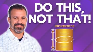Do's and Don'ts for a 4-6 in Implementor