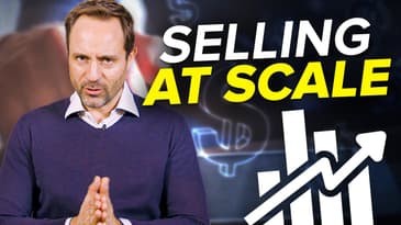 How To Sell At Scale: What Is True Value?