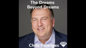 The Dreams Beyond Dreams Chris Tonniges