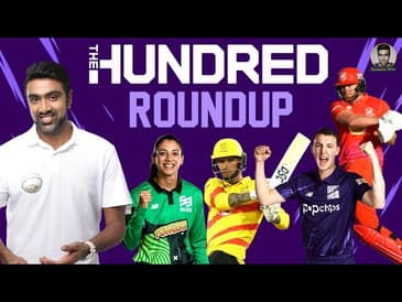 Are Trent Rockets following the CSK formula? | The Hundred Round-Up | R Ashwin