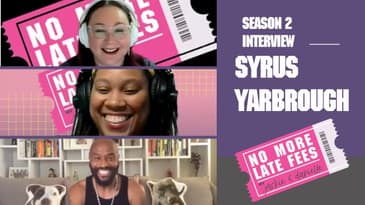 No More Late Fees   Bonus   Interview with Syrus Yarbrough