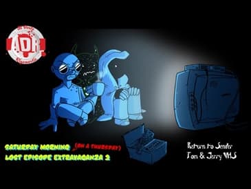 ADR Episode 143: Lost Episode Extravaganza 2