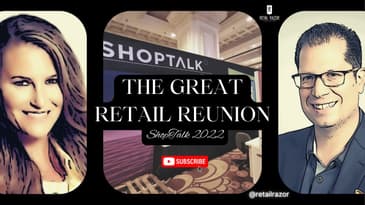 ShopTalk 2022 Recap –The Great Retail Reunion