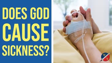 Does God cause sickness?