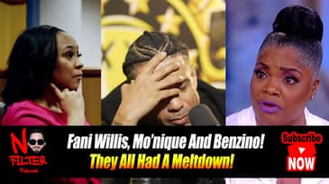 Fani Willis, Mo’nique And Benzino! They All Had A Meltdown This Week!
