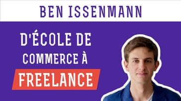 Ben Issenmann - D'école de commerce à designer freelance !