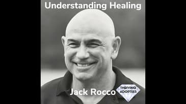 Understanding Healing With Jack Rocco