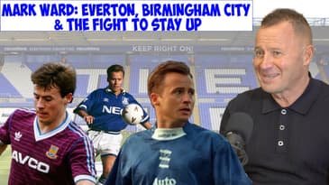Mark Ward: Everton, Birmingham City & the Fight to Stay Up | B2B Made in Brum