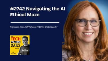 2742: Navigating the AI Ethical Maze: Insights from IBM's AI Leader