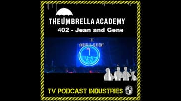 Umbrella Academy Season 4 Episode 2 Podcast