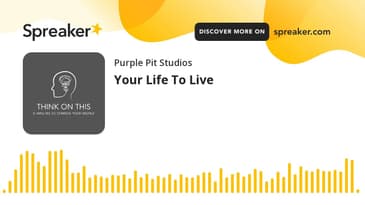 Your Life To Live