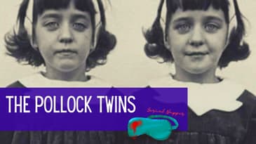 The Pollock Twins - Is Reincarnation Real?