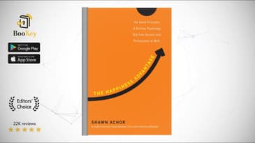 The Happiness Advantage   Book Summary By Shawn Achor   The Seven Principles of Positive Psychology